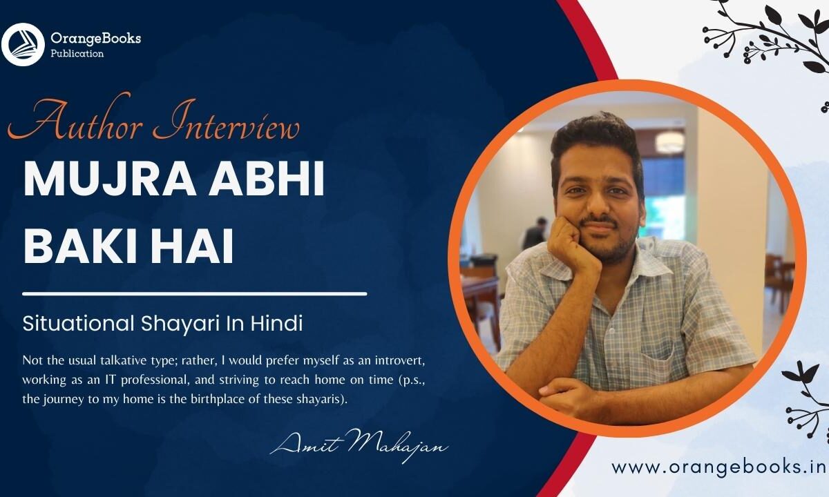 Amit Mahajan Talks About His Book “Mujra Abhi Baki Hai”