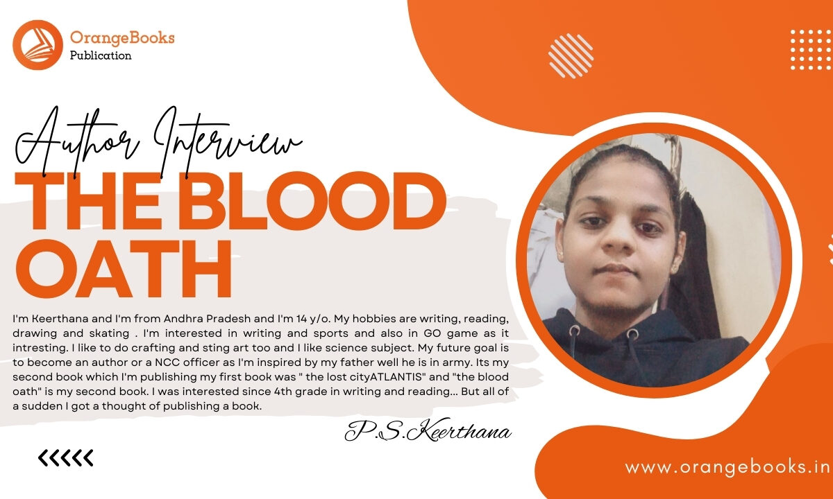 P.S.Keerthana  Talks About Her Book “The Blood Oath ”