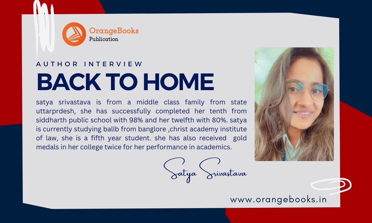 Satya Srivastava Talks About Her Book “Back to home “