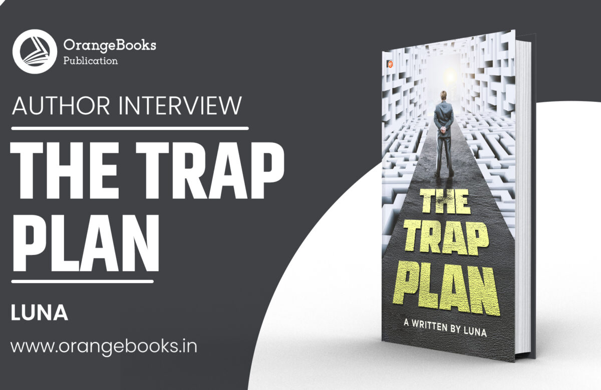 Luna Talks About Her Book “The Trap Plan”