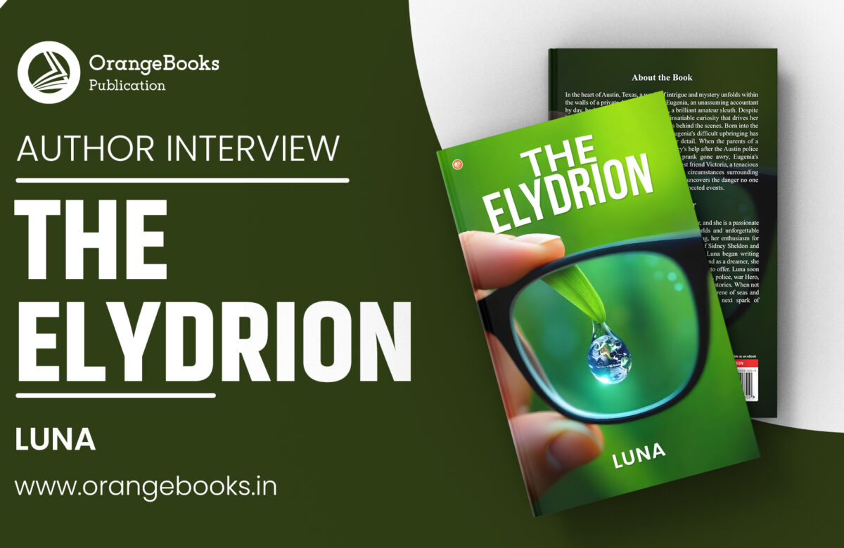 Luna Talks About Her Book “The Elydrion”