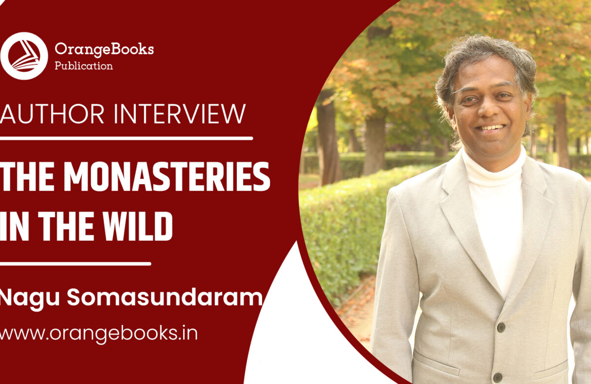 Nagu Somasundaram Talks About His Book “The Monasteries in the Wild”
