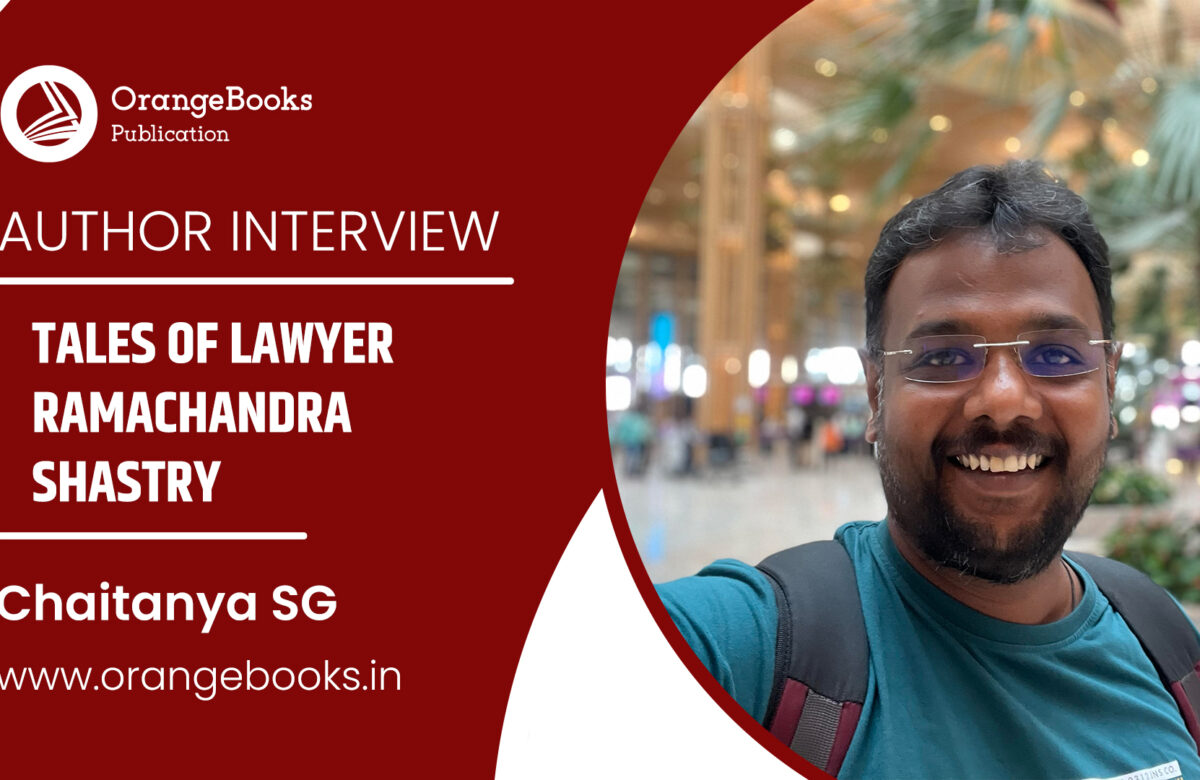 Chaitanya SG Talks About His Book “Tales Of Lawyer Ramachandra Shastry”