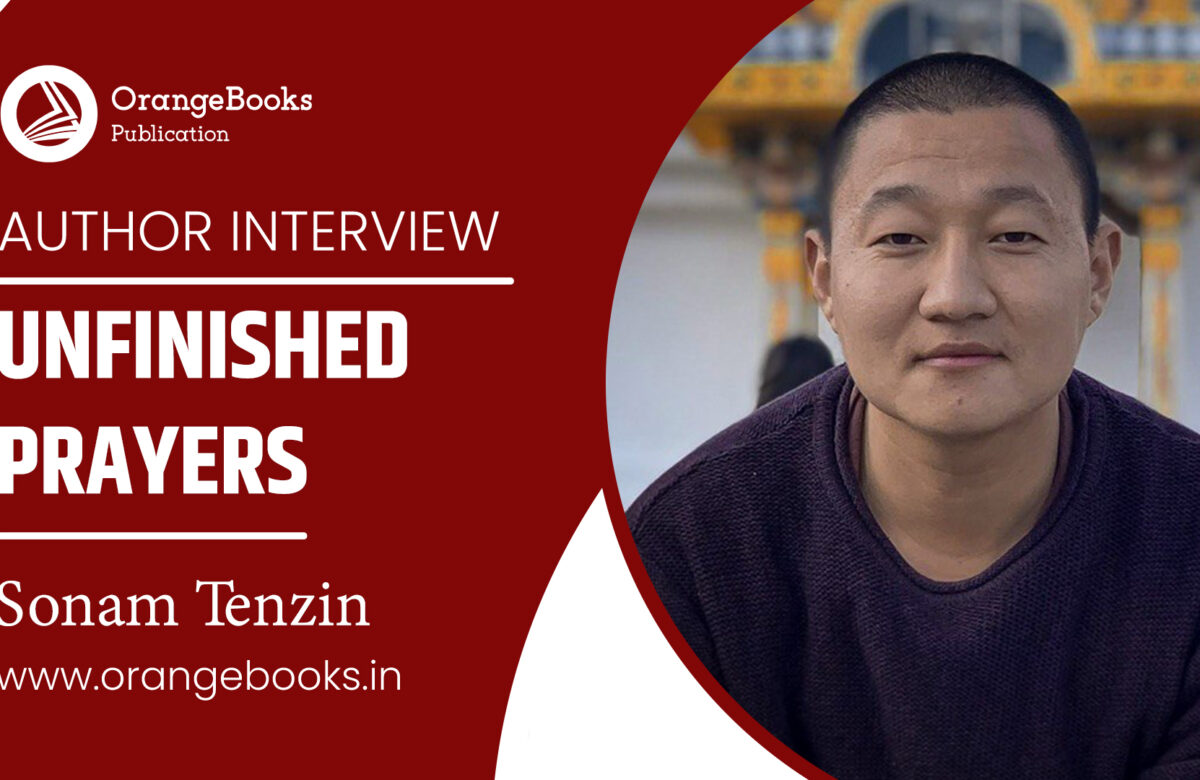 Sonam Tenzin Talks About His Book “Unfinished Prayers”