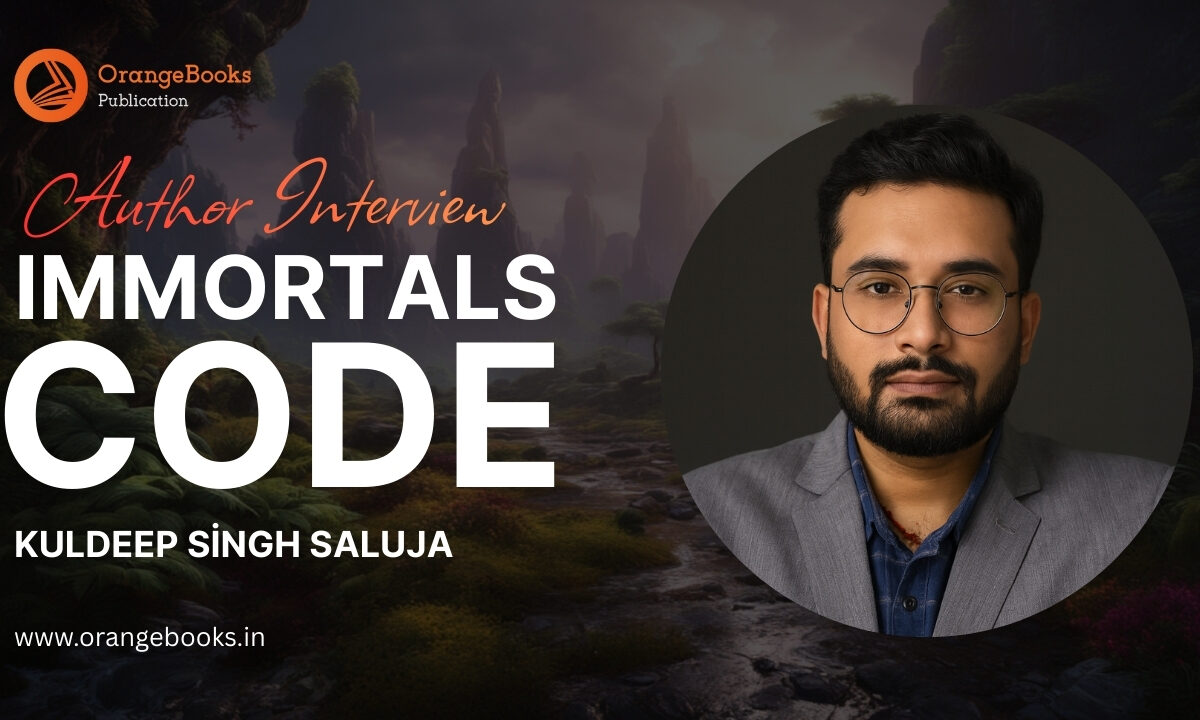 kuldeep singh saluja Talks About His Book “Immortals Code”