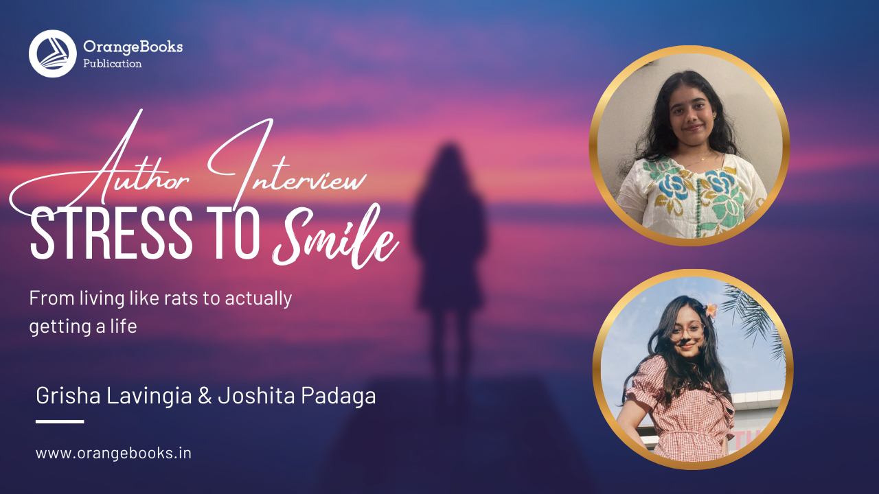 Grisha Lavingia and Joshita Padaga Talks About Her Book “Stress To Smile”