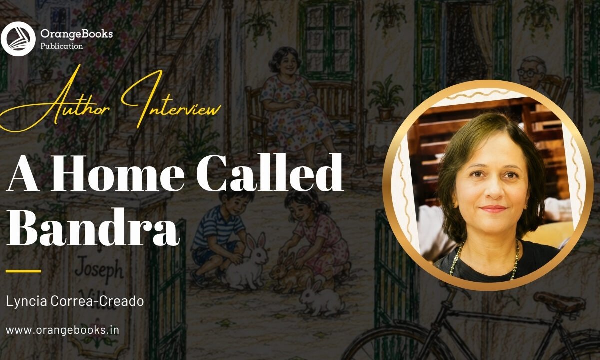 Lyncia Correa-Creado Talks About Her Book “A Home Called Bandra”