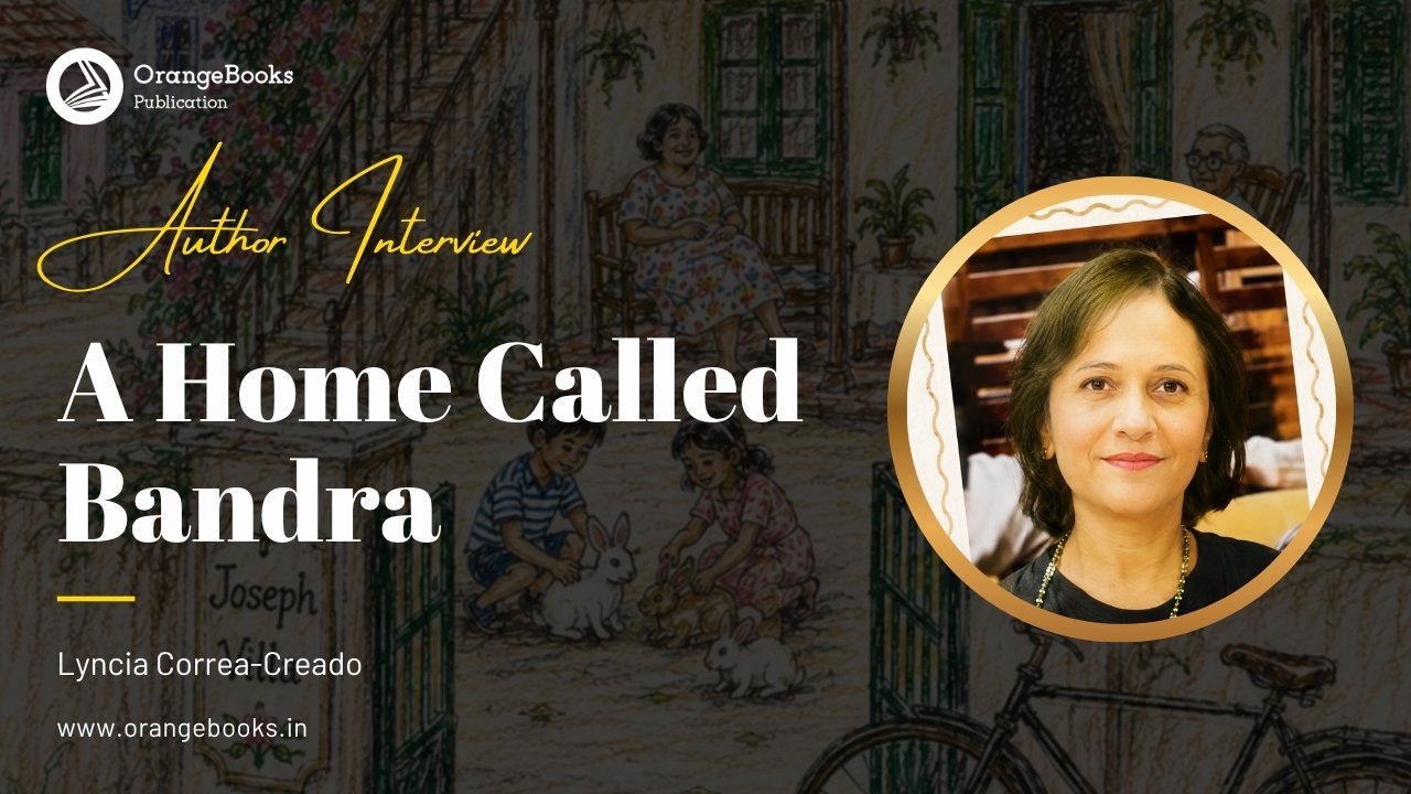 Lyncia Correa-Creado Talks About Her Book “A Home Called Bandra”