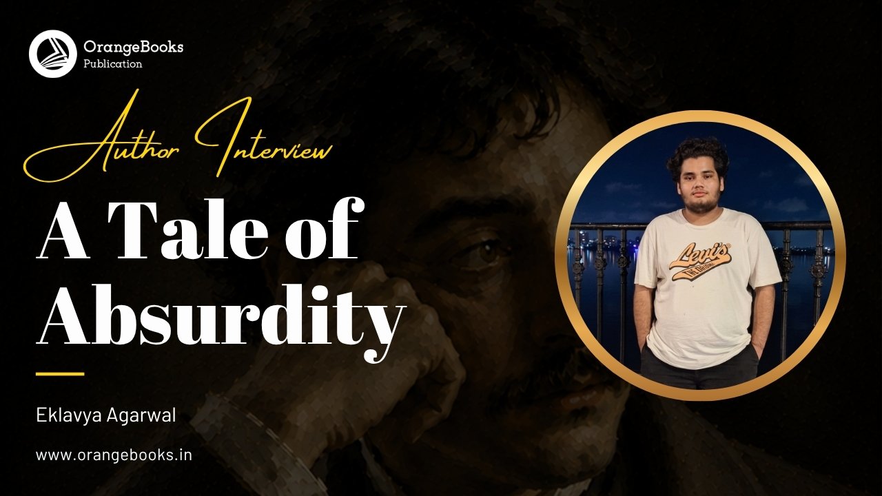 Harish Talks About His Book “A Tale of Absurdity”