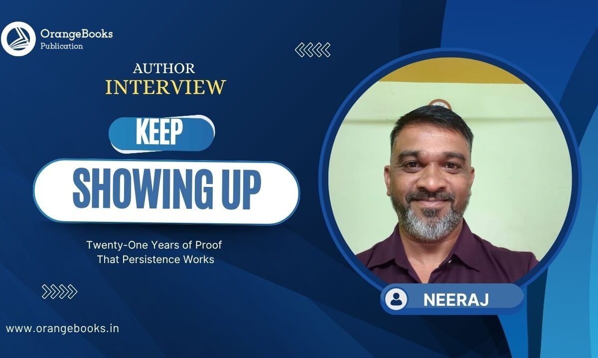 Neeraj Talks About His Book “Keep Showing Up”