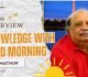 Anil Mathur Talks About His Book “KNOWLEDGE WITH GOOD MORNING”