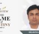 Eklavya Agarwal Talks About His Book “The Game of Destiny Part II”